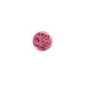 David Shrigley Love is Weird badge